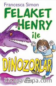 Felaket Henry ile Dinazorlar