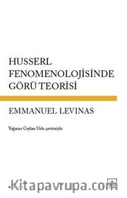 Husserl Fenomenolojisinde Görü Teorisi