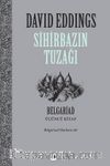Sihirbazın Tuzağı / Belgariad 3