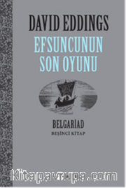 Efsuncunun Son Oyunu / Belgariad 5