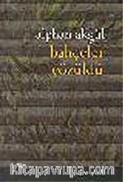 Bahçeler Çözüldü