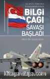 Bilgi Çağı Savaşı Başladı