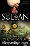 Sultan & Bir Kanuni Romanı