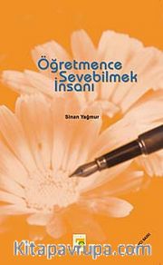 Öğretmence Sevebilmek İnsanı