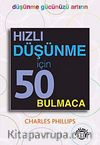 Hızlı Düşünme İçin 50 Bulmaca