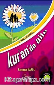 Uygulamalarla Kur'an'da Aile