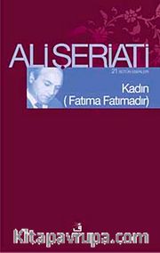 Kadın (Fatıma Fatımadır)