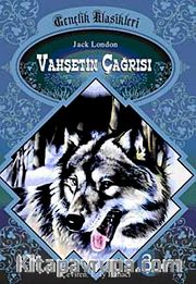 Vahşetin Çağrısı / Gençlik Klasikleri