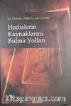 Hadislerin Kaynaklarını Bulma Yolları