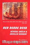 Her Derde Deva Bitkisel Sağlık Güzellik Rehberi