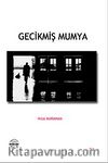 Gecikmiş Mumya