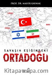 Savaşın Eşiğindeki Ortadoğu