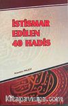 İstismar Edilen 40 Hadis