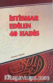 İstismar Edilen 40 Hadis