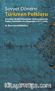 Sovyet Dönemi Türkmen Folklorü