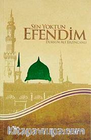 Sen Yoktun Efendim