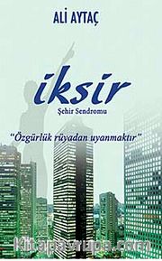 İksir <br /> Şehir Sendromu