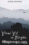 Yirmi Yıl ve Bir Gün
