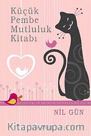 Küçük Pembe Mutluluk Kitabı