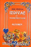 Her Yönüyle İzdivaç ve Mahremiyetleri