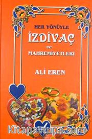 Her Yönüyle İzdivaç ve Mahremiyetleri