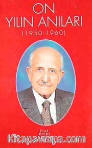 On Yılın Anıları (1950-1960)
