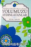 Yolumuzu Aydınlatanlar