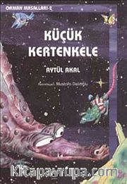 Küçük Kertenkele  / Orman Masalları 2