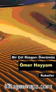Bir Çöl Rüzgarı Ömrümüz