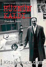 Hüznün Kaldı...