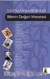 Bilimin Değeri Meselesi