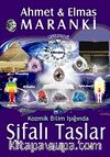 Kozmik Bilim Işığında Şifalı Taşlar