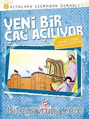 Yeni Bir Çağ Açılıyor / Kıtalara Sığmayan Osmanlı-2