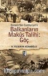 Osmanlı'dan Cumhuriyet'e Balkanların Makus Talihi: Göç