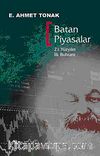 Batan Piyasalar & 21. Yüzyılın İlk Buhranı