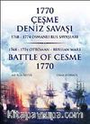 1770 Çeşme Deniz Savaşı / Battle Of Cesme 1770 (İngilizce - Türkçe)
