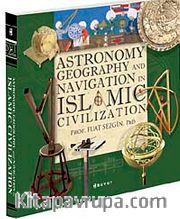 Astronomy Geography And Navigations İn Islamic Civilization