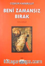 Beni Zamansız Bırak