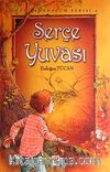 Serçe Yuvası / Güzel Anadolum Serisi
