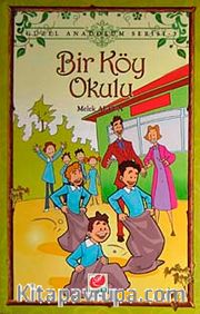 Bir Köy Okulu / Güzel Anadolum Serisi