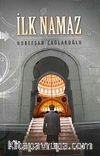 İlk Namaz