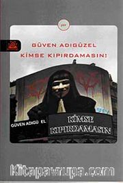 Kimse Kıpırdamasın!