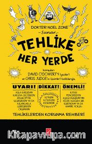 Tehlike Her Yerde