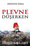 Plevne Düşerken