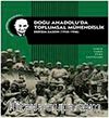 Doğu Anadolu'da Toplumsal Mühendislik