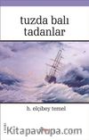 Tuzda Balı Tadanlar