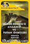 Sümer Herkülü Gılgamış ve Tufan Öyküleri / Ece ile Arda Efsaneler Dizis