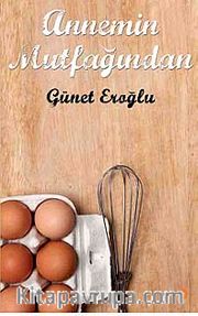 Annemin Mutfağında