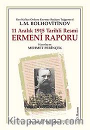 Resmi Ermeni Raporu <br /> 11 Aralık 1915