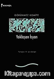 Yaklaşan İsyan <br /> Görünmez Komite